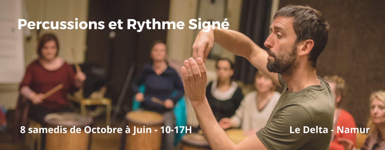 ATELIERS MENSUELS - RYTHME SIGNE - LE DELTA - NAMUR